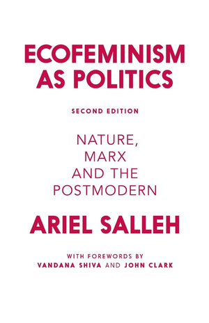 Ecofeminism as Politics: Nature, Marx and the Postmodern,Used