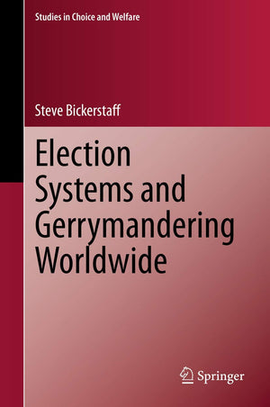 Election Systems and Gerrymandering Worldwide (Studies in Choice and Welfare),Used