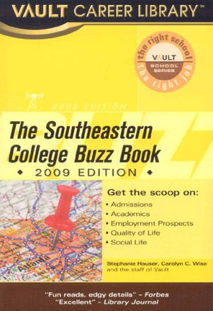 Vault Southeastern College Buzz Book (Vault Career Library),Used