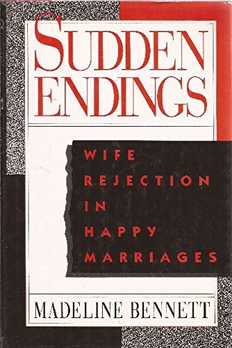 Sudden Endings: Wife Rejection in Happy Marriages,Used