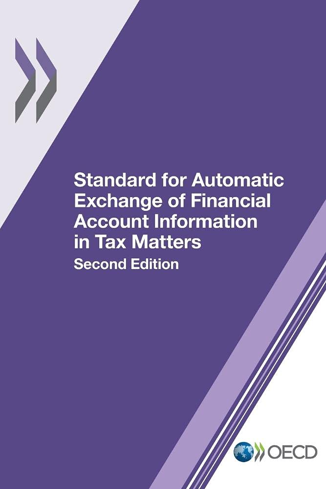 Standard for Automatic Exchange of Financial Account Information in Tax Matters, Second Edition: Edition 2017,Used