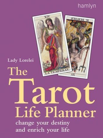 The Tarot Life Planner: Change Your Destiny and Enrich Your Life,Used