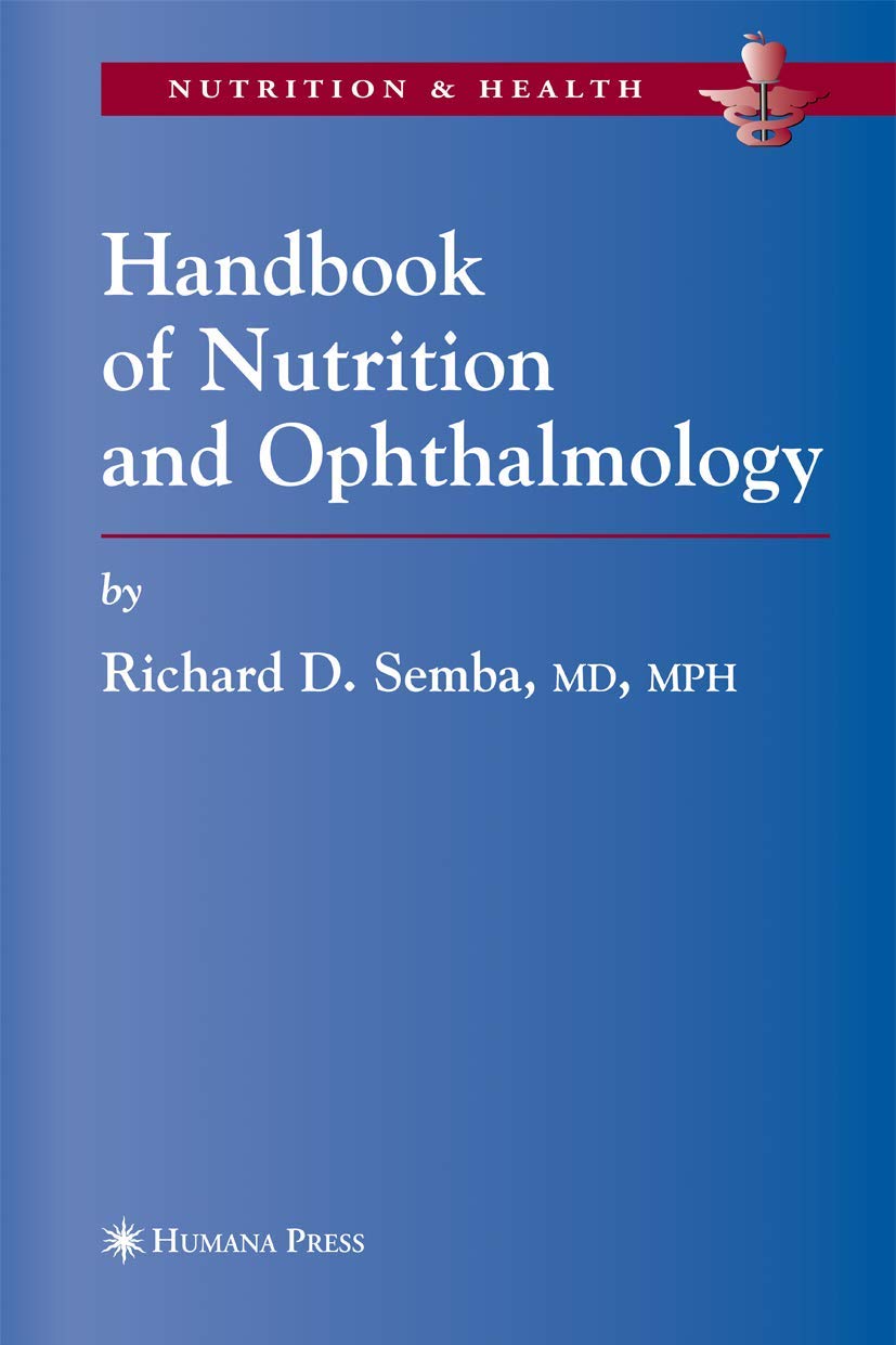 Handbook of Nutrition and Ophthalmology (Nutrition and Health),Used