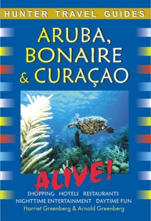 Hunter Travel Guides Aruba, Bonaire & Curacao Alive!,Used
