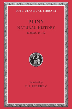 Pliny: Natural History, Volume X, Books 3637 (Loeb Classical Library No. 419),Used