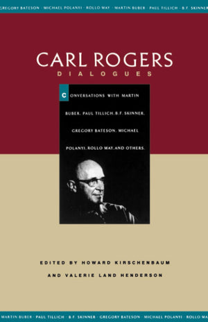 Dialogues: Conversations with Martin Buber, Paul Tillich, B.F. Skinner, Gregory Bateson, Michael Polanyi, Rollo May, and Others.,Used