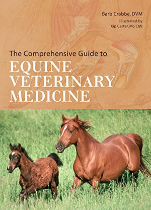 The Comprehensive Guide to Equine Veterinary Medicine,Used