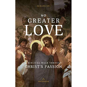 No Greater Love Workbook