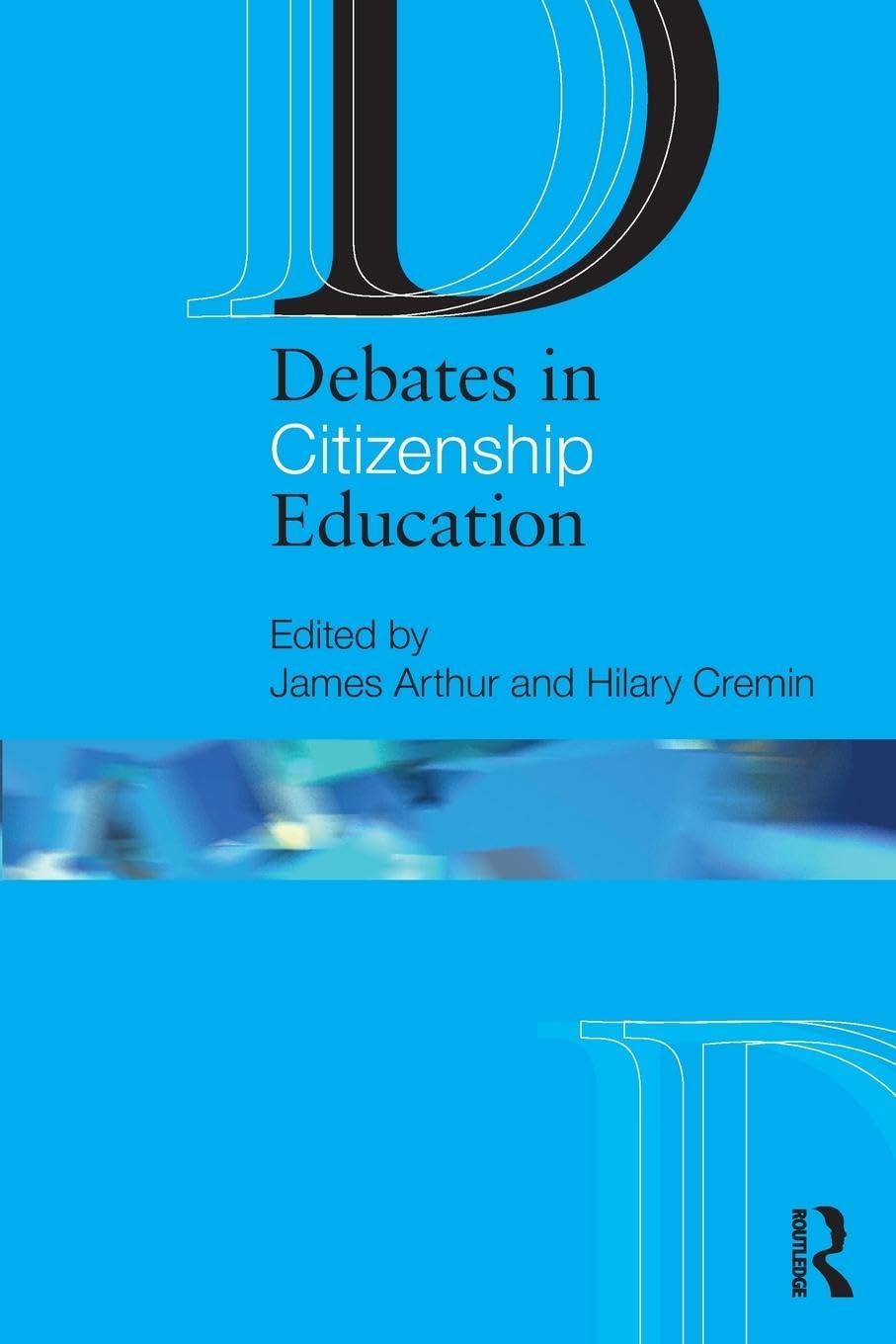 Debates in Citizenship Education (Debates in Subject Teaching),Used