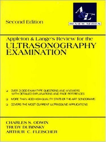 Appleton & Lange'S Review For The Ultrasonography Examination,New