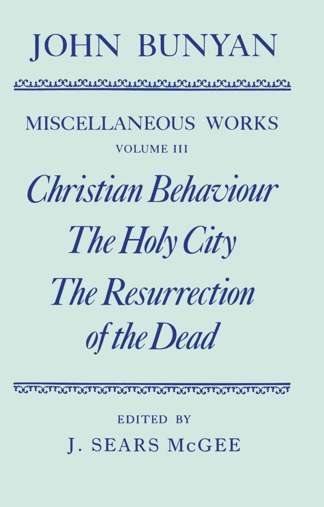 The Miscellaneous Works of John Bunyan (c OET t Oxford English Texts),Used