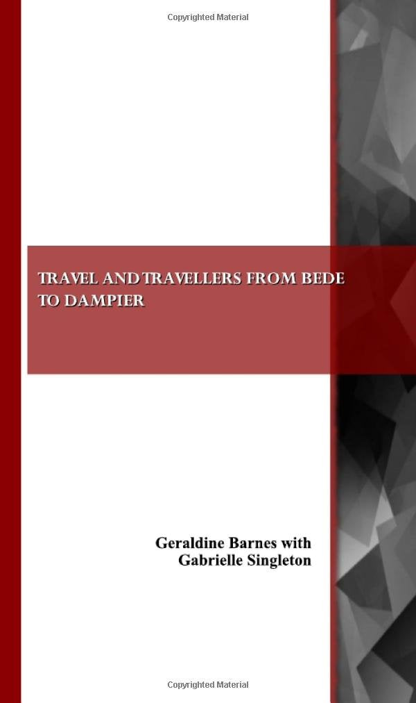Travel and Travellers from Bede to Dampier,Used