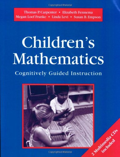 Children's Mathematics: Cognitively Guided Instruction,Used