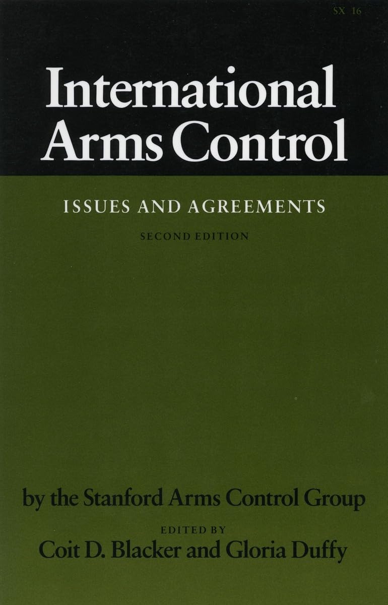 International Arms Control: Issues And Agreements, Second Edition (Studies In International Security And Arms Control),Used