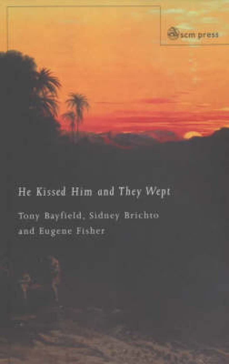 He Kissed Him and They Wept: Towards a Theology of Partnership,Used