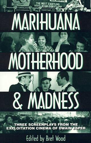 Marihuana, Motherhood & Madness,Used
