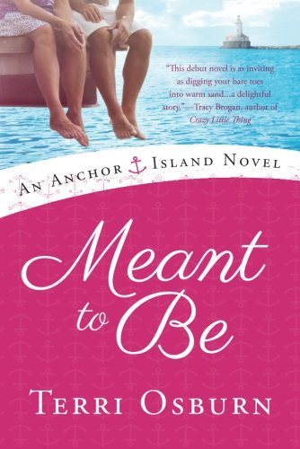 Meant To Be (An Anchor Island Novel),Used