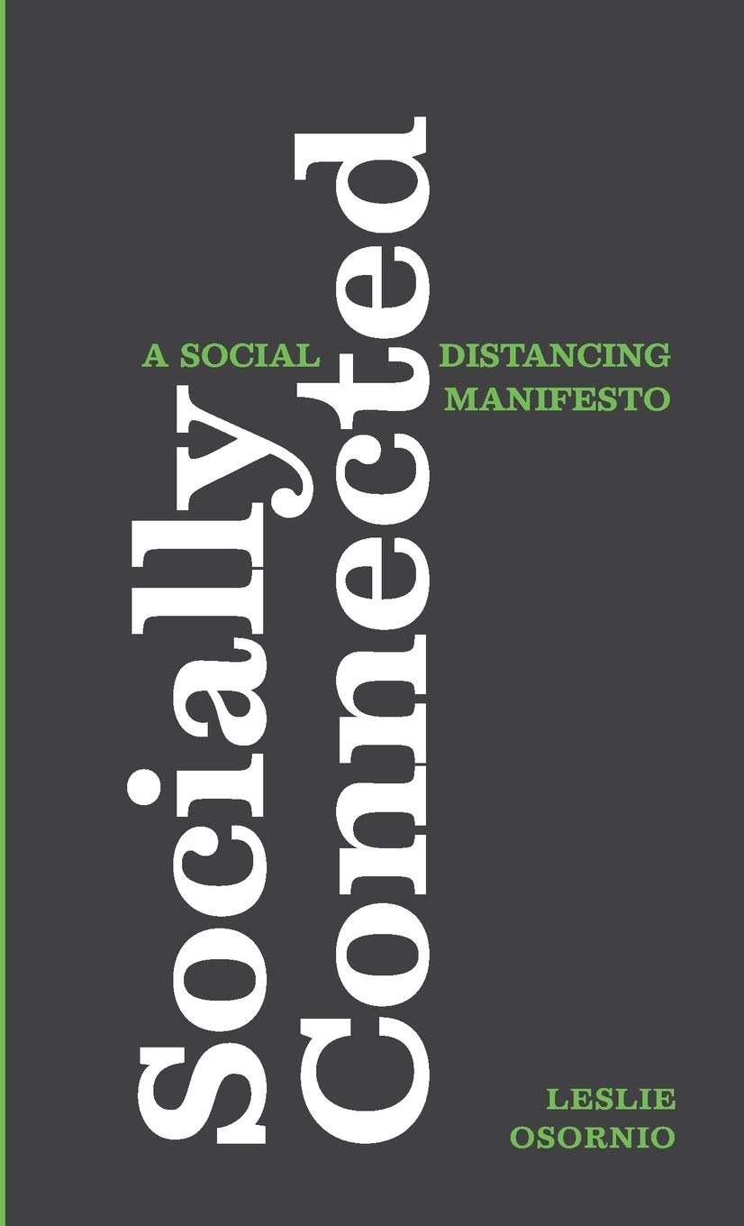 Socially Connected: A Social Distancing Manifesto,Used