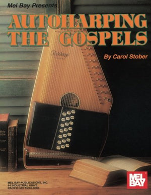 Mel Bay Autoharping the Gospels,Used