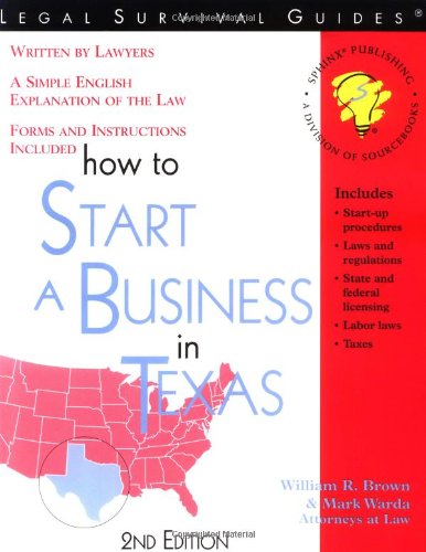 How to Start a Business in Texas ~ Forms and Instructions Included (Legal Survival Guides),Used