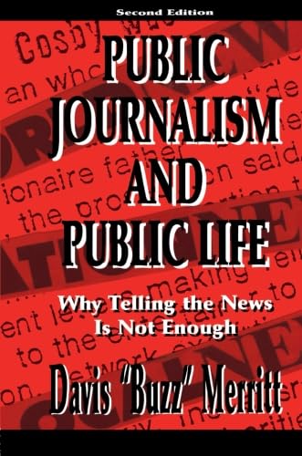 Public Journalism And Public Life (Lea'S Communication Series),Used
