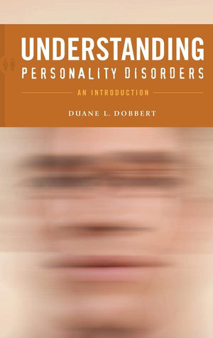 Understanding Personality Disorders: An Introduction,New