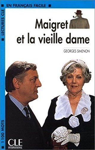 Maigret et la vieille dame (Lectures Cle En Francais Facile  Level 2) (French Edition),Used