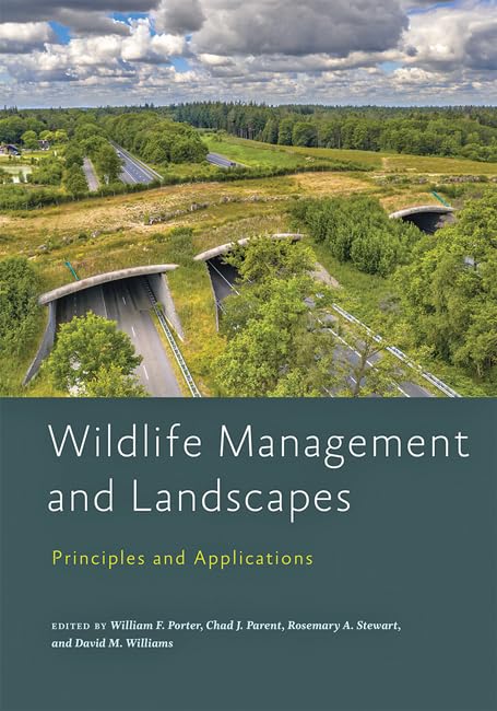 Wildlife Management and Landscapes: Principles and Applications (Wildlife Management and Conservation),Used