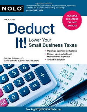 Deduct It!: Lower Your Small Business Taxes,Used