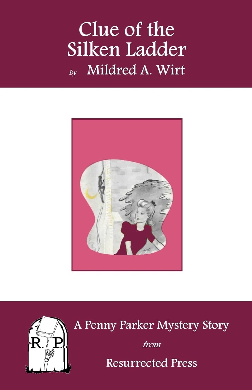 Clue Of The Silken Ladder: A Penny Parker Mystery Story,Used