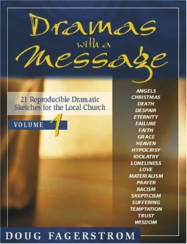 Dramas with a Message, vol. 1: 21 Reproducible Dramas for the Local Church,Used