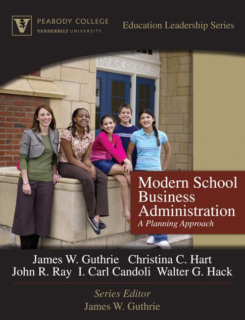 Modern School Business Administration: A Planning Approach (Peabody College Education Leadership Series),Used