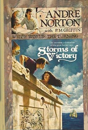 Storms Of Victory (Witch World : The Turning, Book 1),New