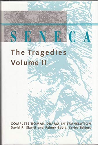 Seneca: The Tragedies (Complete Roman Drama in Translation),Used