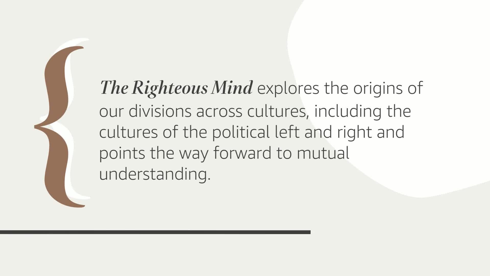 The Righteous Mind: Why Good People Are Divided by Politics and Religion,New