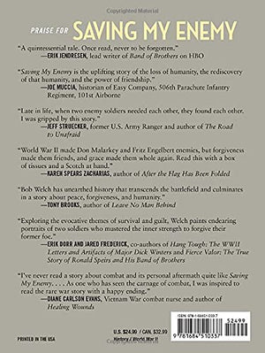 Saving My Enemy: How Two WWII Soldiers Fought Against Each Other and Later Forged a Friendship That Saved Their Lives,Used