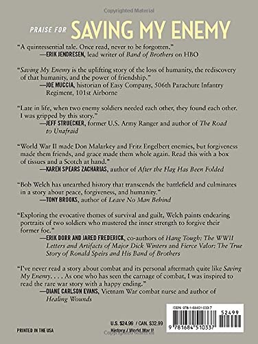 Saving My Enemy: How Two WWII Soldiers Fought Against Each Other and Later Forged a Friendship That Saved Their Lives,Used