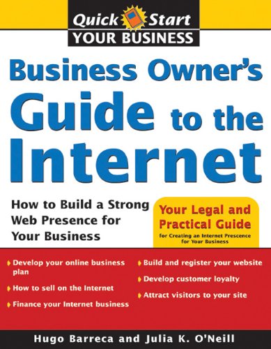 Business Owner's Guide to the Internet: How to Build a Strong Web Presence for Your Business (Quick Start Your Business),Used