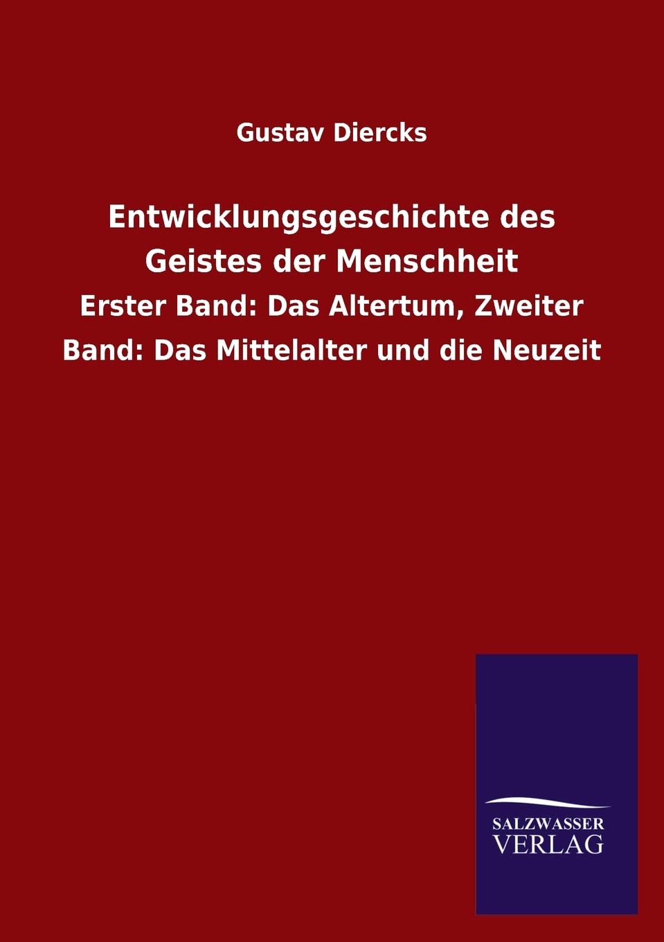 Entwicklungsgeschichte des Geistes der Menschheit (German Edition),Used