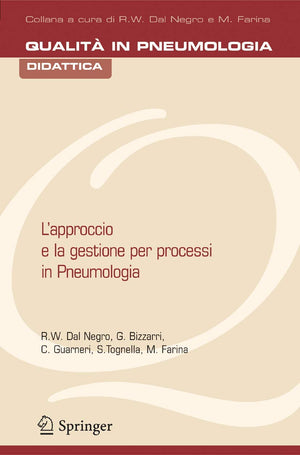 L'Approccio E La Gestione Per Processi In Pneumologia (Qualit In Pneumologia) (Italian Edition),New