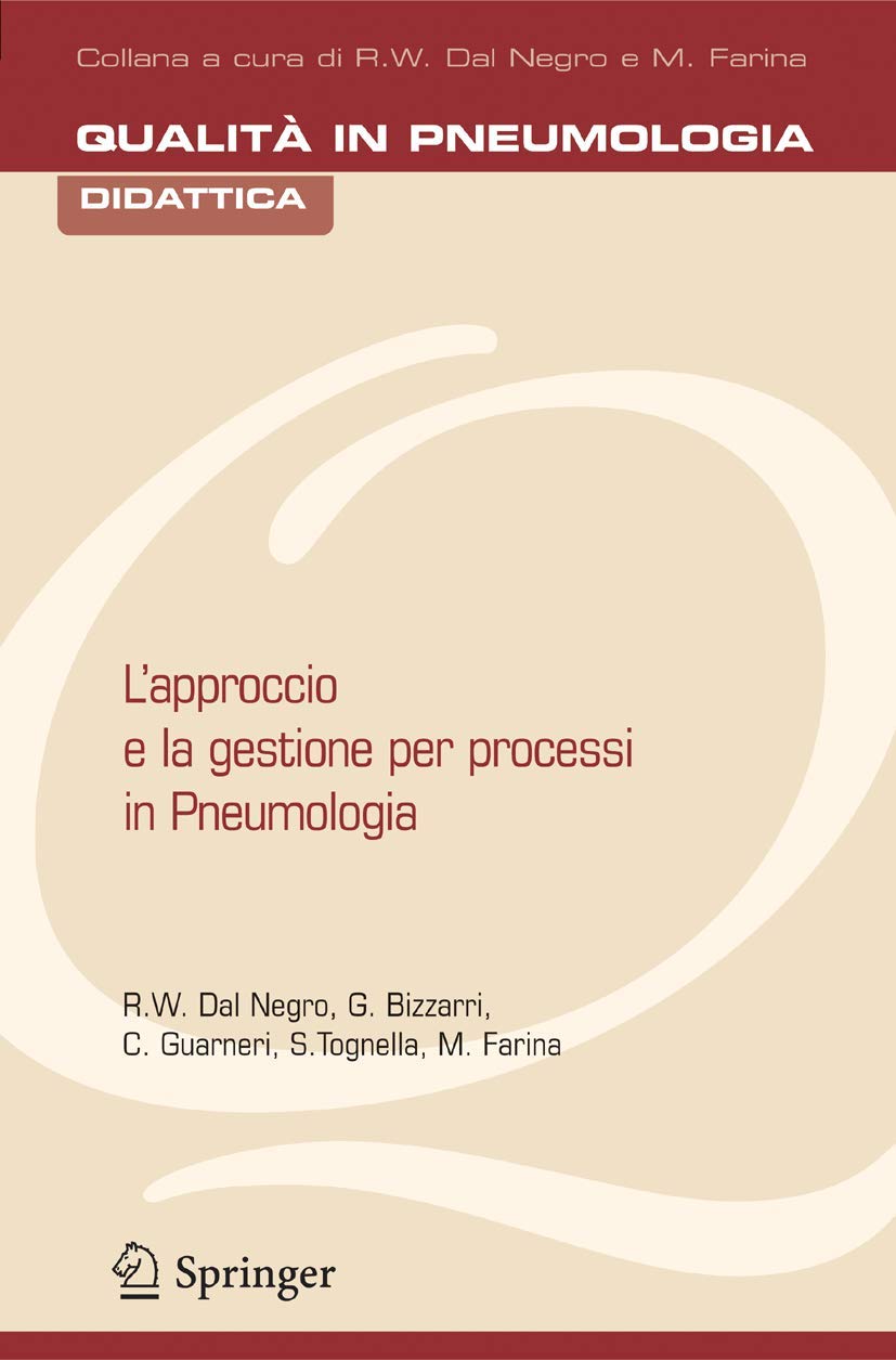 L'Approccio E La Gestione Per Processi In Pneumologia (Qualit In Pneumologia) (Italian Edition),New