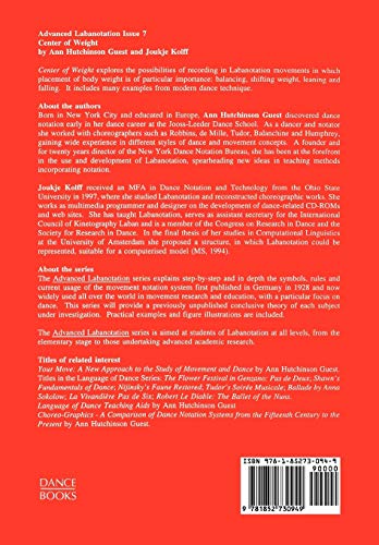 Center Of Weight: Advanced Labonotation, Issue 7 (Advanced Labanotation)