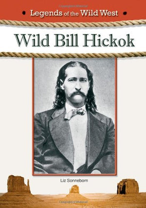Wild Bill Hickok (Legends Of The Wild West),Used