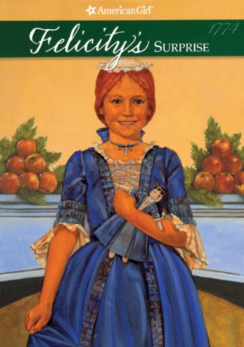 Felicity's Surprise (Turtleback School & Library Binding Edition),Used
