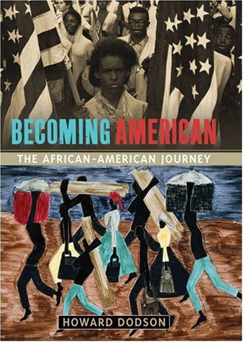 Becoming American: The AfricanAmerican Journey,Used