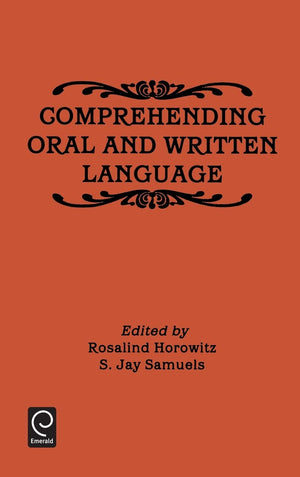 Comprehending Oral and Written Language,New