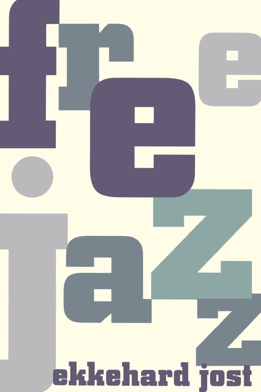 Free Jazz (The Roots Of Jazz),New