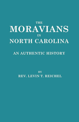 The Moravians In North Carolina (4860),Used