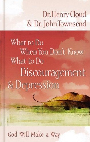 Discouragement & Depression: God Will Make A Way (What To Do When You Don'T Know What To Do),New
