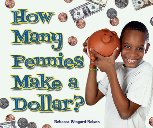 How Many Pennies Make a Dollar? (I Like Money Math!),Used